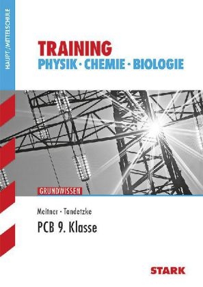 Training Haupt-/Mittelschule / Physik-Chemie-Biologie 9. Klasse