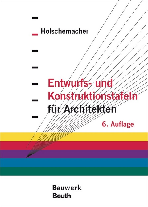 Entwurfs- und Konstruktionstafeln f&uuml;r Architekten