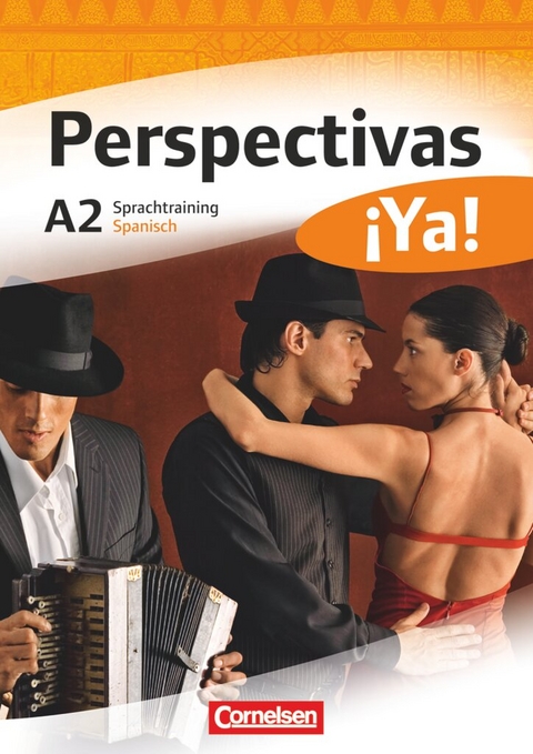 Perspectivas &iexcl;Ya! - Spanisch f&uuml;r Erwachsene - Aktuelle Ausgabe - A2 - Mar&iacute;a del Carmen Mata Manj&oacute;n