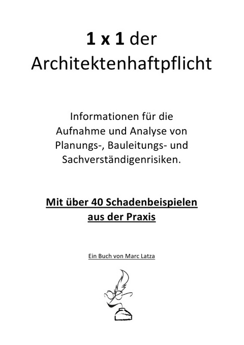 1x1 der Architektenhaftpflicht - Marc Latza