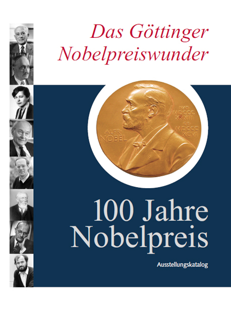 Das G&ouml;ttinger Nobelpreiswunder - 