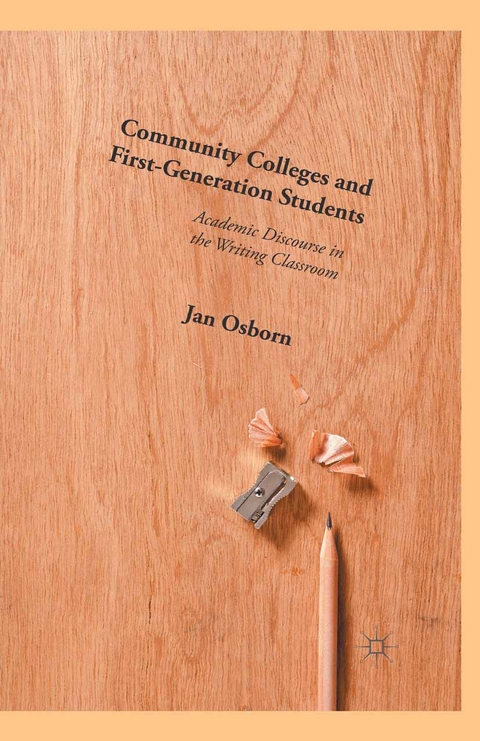 Community Colleges and First-Generation Students - Jan Osborn