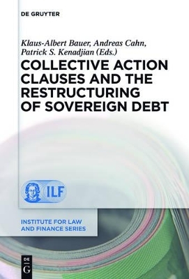 Collective Action Clauses and the Restructuring of Sovereign Debt