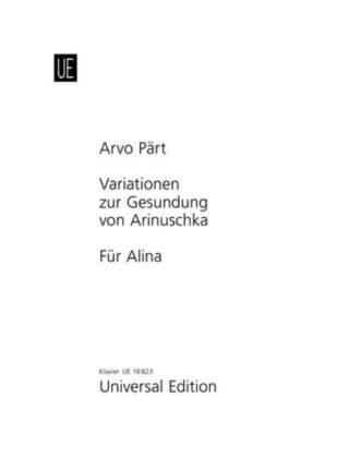 F&uuml;r Alina; Variationen zur Gesundung von Arinuschka - 