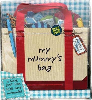 My Mummy's Bag - P.H. Hanson