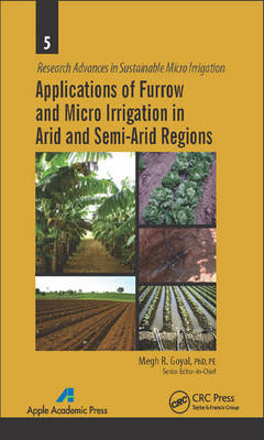 Applications of Furrow and Micro Irrigation in Arid and Semi-Arid Regions - 