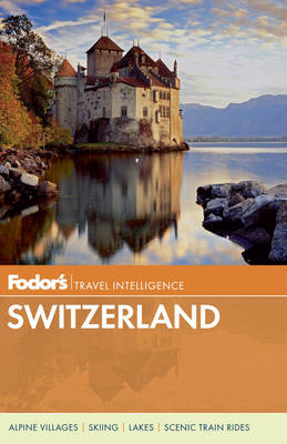 Fodor's Switzerland -  Penguin Random House