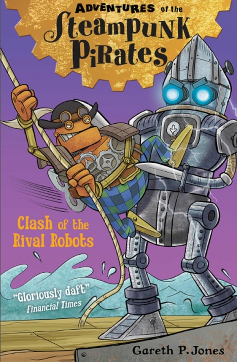 Clash of the Rival Robots -  Gareth P. Jones