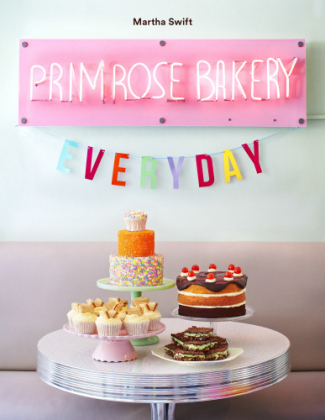 Primrose Bakery Everyday -  Martha Swift