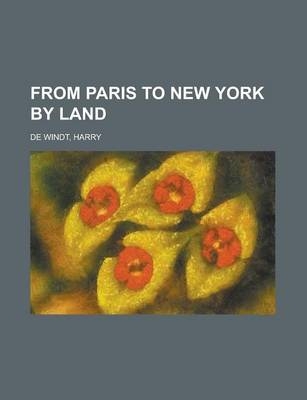 From Paris to New York by Land