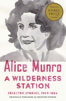 Wilderness Station -  Alice Munro