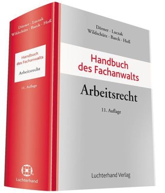 Handbuch Fachanwalt Arbeitsrecht - Klemens D&ouml;rner, Stefan Luczak
