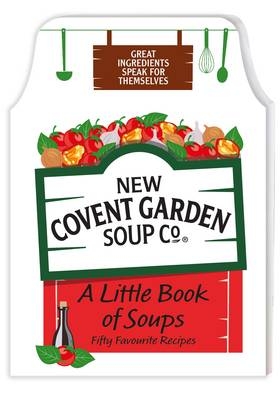 Little Book of Soups -  New Covent Garden Soup Company