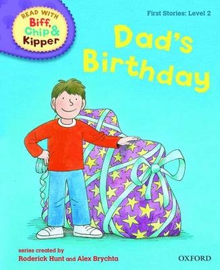 Read with Biff, Chip and Kipper First Stories: Level 2: Dad's Birthday