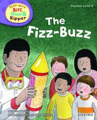 Read with Biff, Chip and Kipper Phonics: Level 2: The Fizz-Buzz