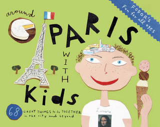 Fodor's Around Paris With Kids