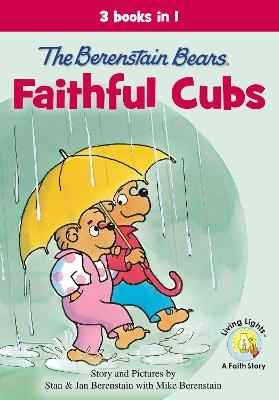 The Berenstain Bears, Faithful Cubs - Stan Berenstain, Jan Berenstain, Mike Berenstain