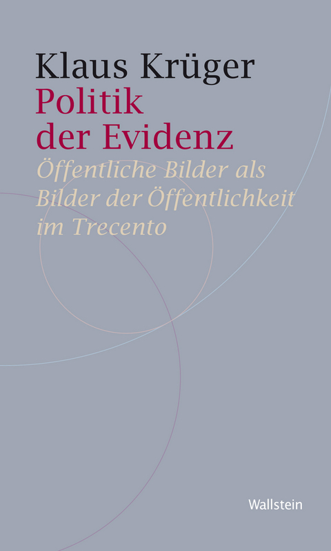 Politik der Evidenz -  Klaus Kr&uuml;ger