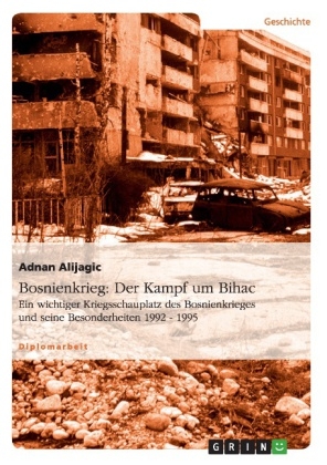 Bosnienkrieg: Der Kampf um Bihac - Adnan Alijagic
