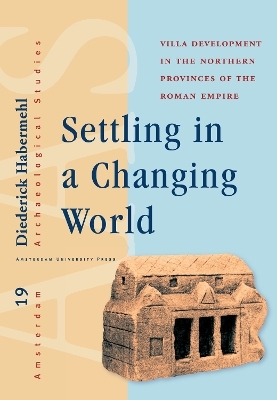 Settling in a Changing World - Diederick Habermehl