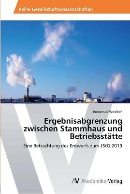 Ergebnisabgrenzung zwischen Stammhaus und Betriebsstätte