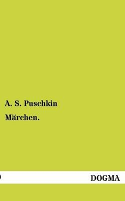 M&auml;rchen - Alexander S. Puschkin