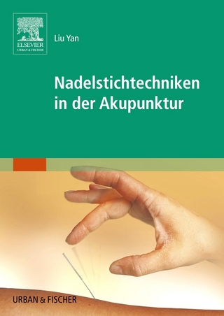 Nadelstichtechniken in der Akupunktur