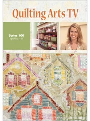 Quilting Arts TV Series 100 DVD