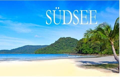 Die S&uuml;dsee - Ein kleiner Bildband - 