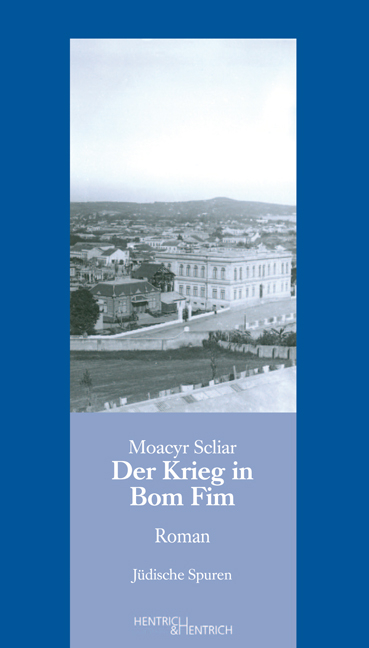 Der Krieg in Bom Fim - Moacyr Scliar