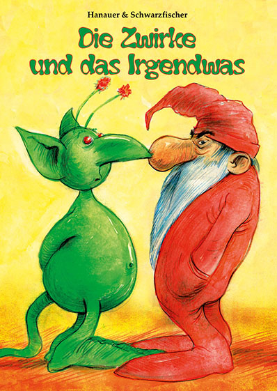 Die Zwirke und das Irgendwas - Klaus Schwarzfischer,  Schwafi