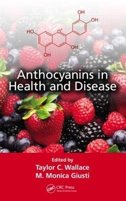 Anthocyanins in Health and Disease - 