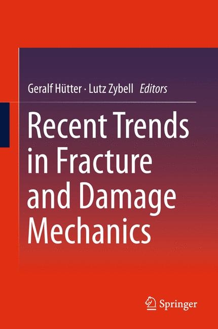Recent Trends in Fracture and Damage Mechanics - 