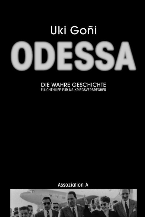 Odessa: Die wahre Geschichte - Uki Go&ntilde;i