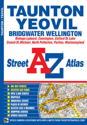 Taunton & Yeovil Street Atlas -  Geographers' A-Z Map Company