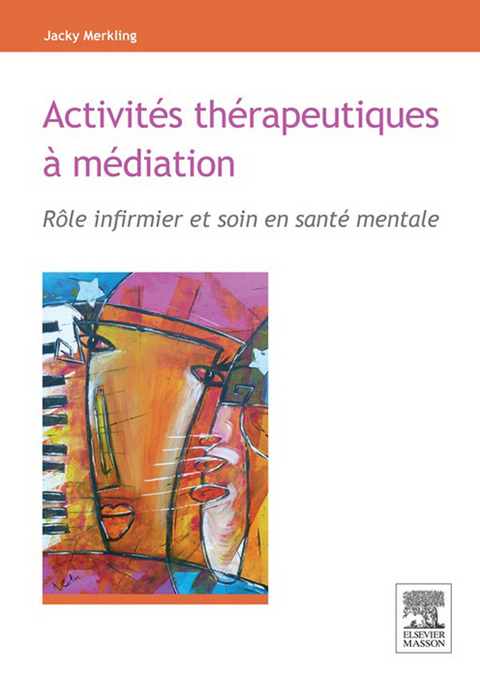 Activites therapeutiques a mediation -  Jacky Merkling