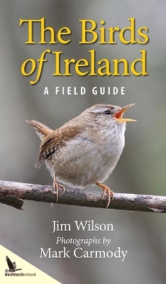 The Birds of Ireland - Jim Wilson, Mark Carmody