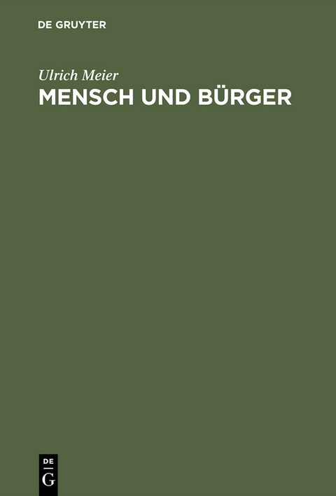 Mensch und B&uuml;rger - Ulrich Meier