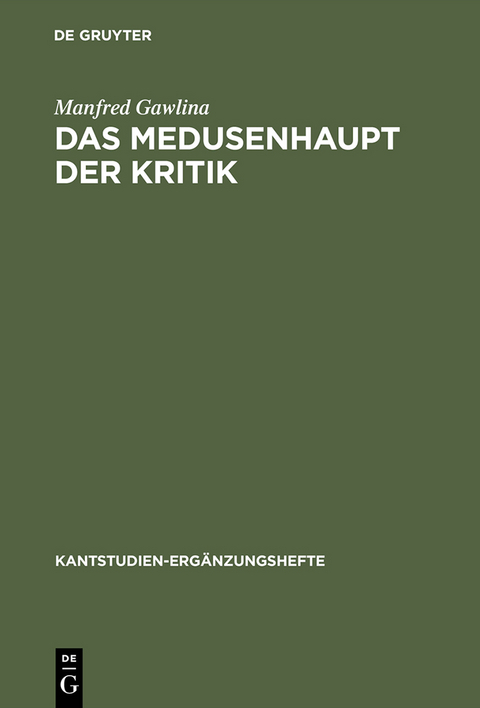 Das Medusenhaupt der Kritik - Manfred Gawlina