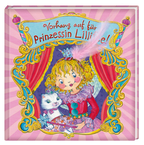 Vorhang auf f&uuml;r Prinzessin Lillifee! - Monika Finsterbusch