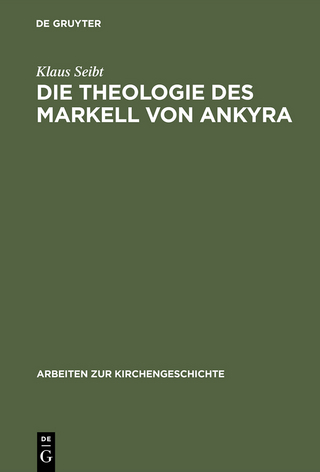 Die Theologie des Markell von Ankyra