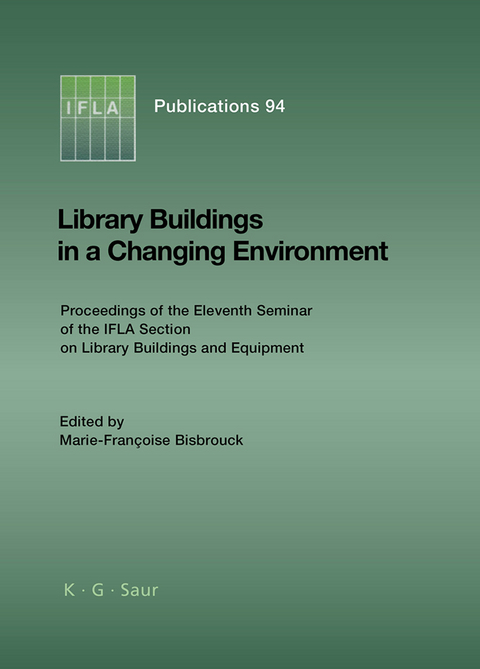 Library Buildings in a Changing Environment - 