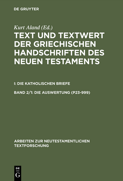 1: Die Auswertung (P23&ndash;999). 2: Die Auswertung (1003&ndash;2805) - 