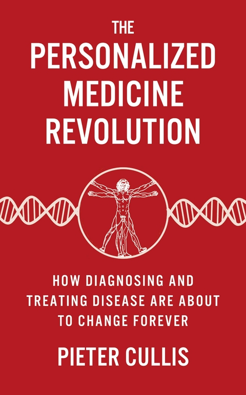 The Personalized Medicine Revolution - Pieter Cullis