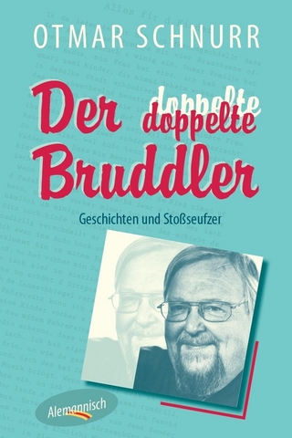 Der doppelte Bruddler