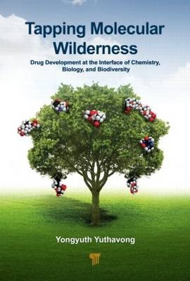 Tapping Molecular Wilderness -  Yongyuth Yuthavong