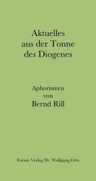 Aktuelles aus der Tonne des Diogenes