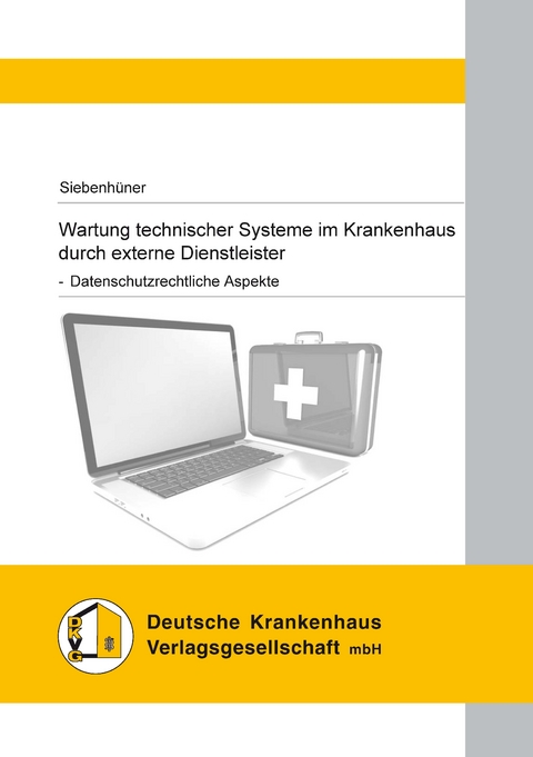 Wartung technischer Systeme im Krankenhaus durch externe Dienstleister -  Siebenh&uuml;ner