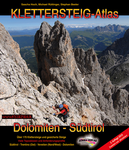 Klettersteig-Atlas Dolomiten & S&uuml;dtirol - Sascha Hoch, Michael R&uuml;ttinger, Stephan Beeler