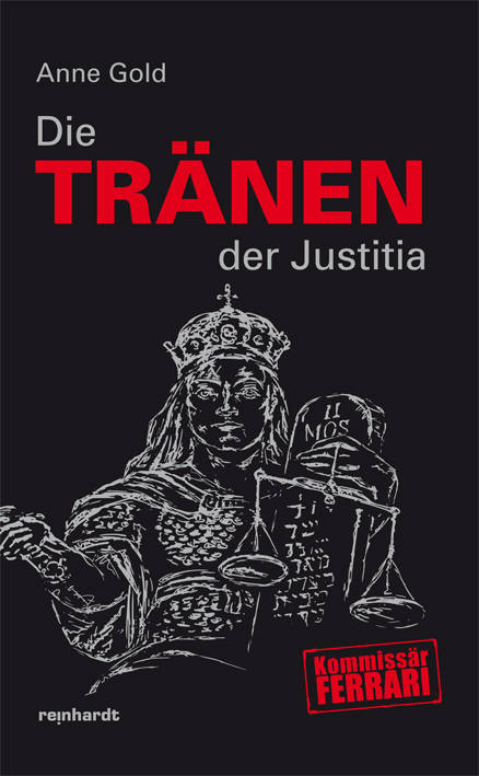 Die Tr&auml;nen der Justitia - Anne Gold